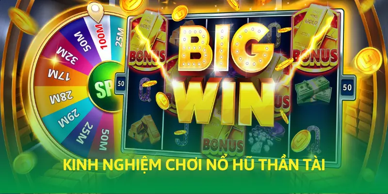 Mẹo chơi Nổ hũ Thần tài