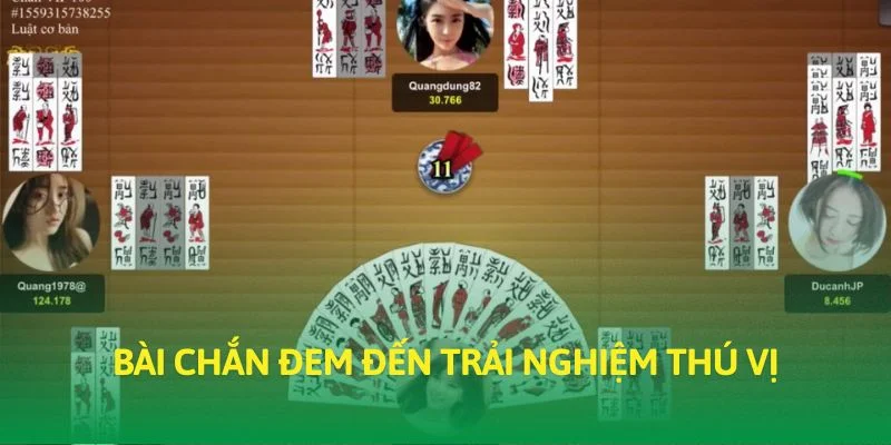 Bài Chắn đem đến trải nghiệm thú vị