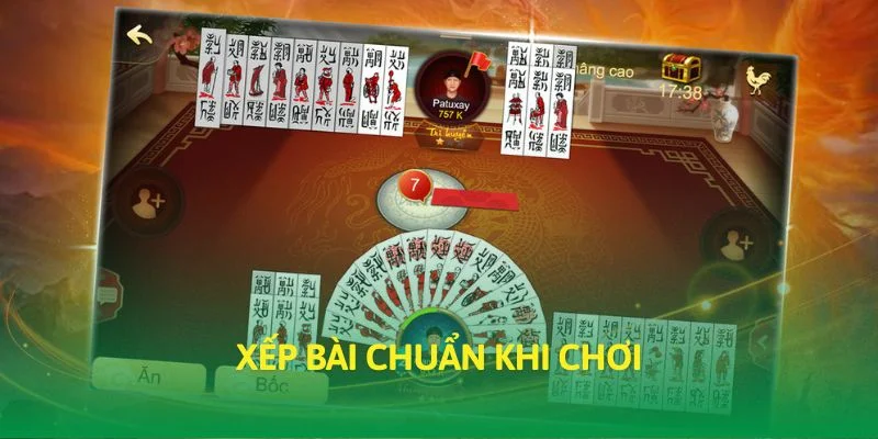 Xếp bài chuẩn khi chơi